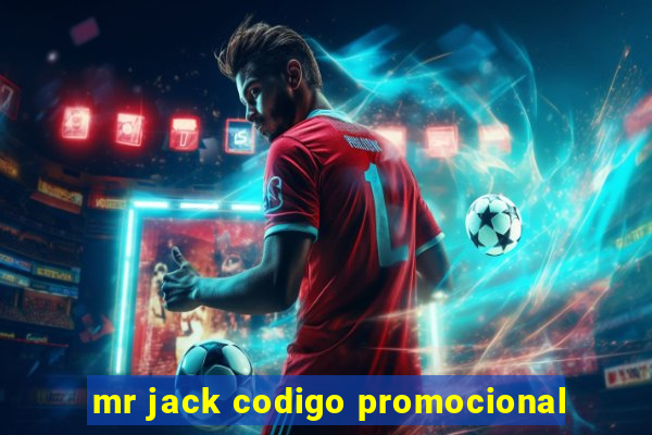 mr jack codigo promocional